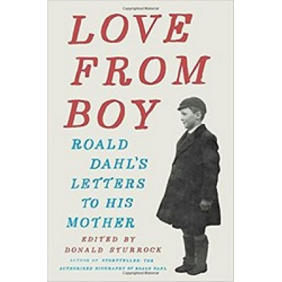 Love from Boy: Roald Dahl's Letters to His Mother HC (Уценка)
