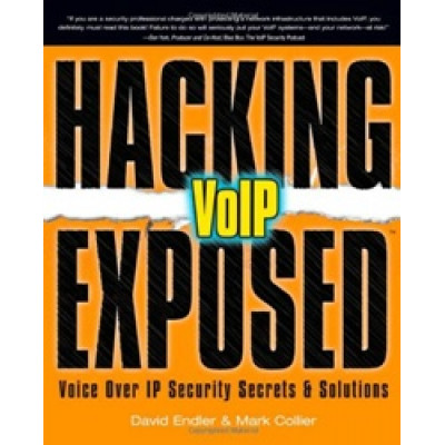 Hacking Exposed VoIP