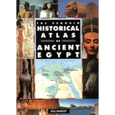 The Penguin Historical Atlas of Ancient Egypt
