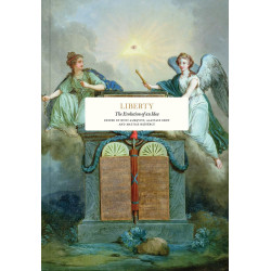 Liberty: The Evolution of an Idea