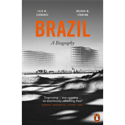 Brazil: A Biography Brazil: A Biography