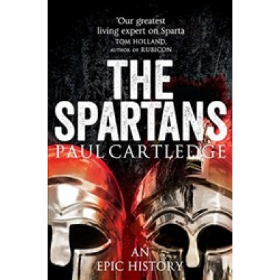The Spartans: An Epic History