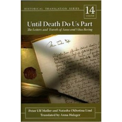 Until Death Do Us Part: The Letters and Travels of Anna and Vitus Bering
