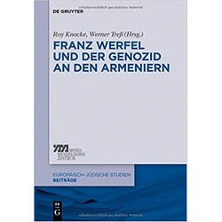 Franz Werfel und der Genozid an den Armeniern