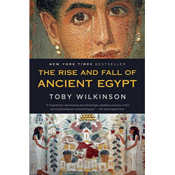 The Rise and Fall of Ancient Egypt