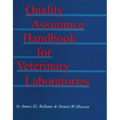 Quality Assurance Handbook for Veterinary Laboratories