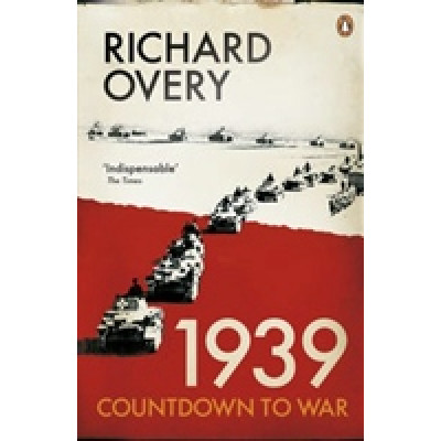 1939: Countdown to War