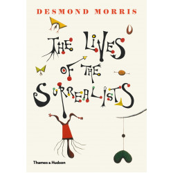 The Lives of the Surrealists