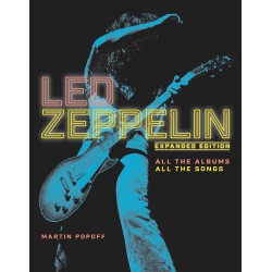 Led Zeppelin: Expanded Edition, All the Albums, All the Songs