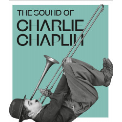 The Sound of Charlie Chaplin