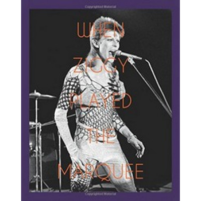 When Ziggy Played the Marquee