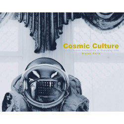 Cosmic Culture: Soviet Space Aesthetics in Everyday Life