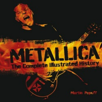 Metallica: The Complete Illustrated History