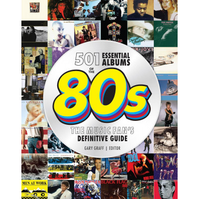 501 Essential Albums of the '80s