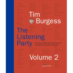 The Listening Party Volume 2: Artists, Bands and Fans Reflect on Over 90 Favorite Albums