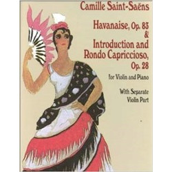 Havanaise and introduction and Rondo capriccioso for violin and piano