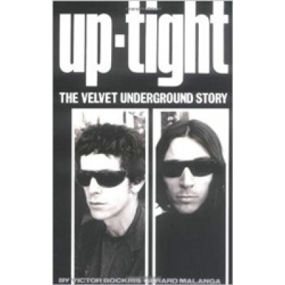 Up-Tight: The Velvet Underground Story