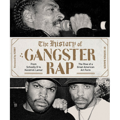 The History of Gangster Rap (Уценка)