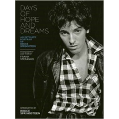 Days of Hope and Dreams: An Intimate Portrait of Bruce Springsteen