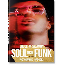 Soul, R&B, Funk: Photographs 1972-1982