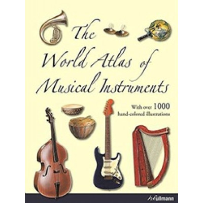 The World Atlas of Musical Instruments