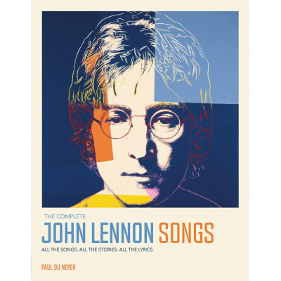 John Lennon The Stories Behind The Songs