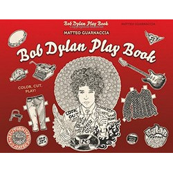 Bob Dylan Play Book: Color, Cut, Play! (Уценка)
