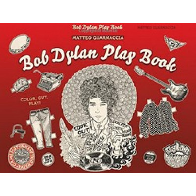 Bob Dylan Play Book: Color, Cut, Play! (Уценка)