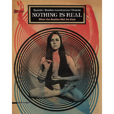 Nothing is Real: When the Beatles Met the East (Уценка)