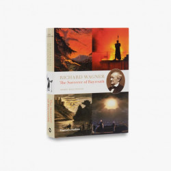 Richard Wagner: The Sorcerer of Bayreuth Richard Wagner: The Sorcerer of Bayreuth