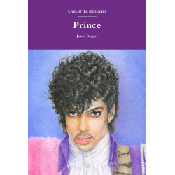 Prince (Lives of the Musicians)