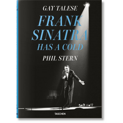 Gay Talese. Phil Stern. Frank Sinatra Has a Cold