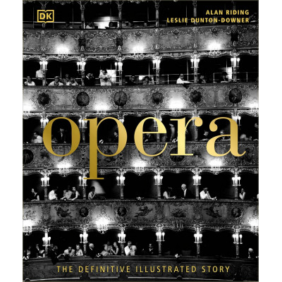 Opera: The Definitive Story