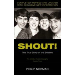 Shout!. The True Story of the "Beatles"