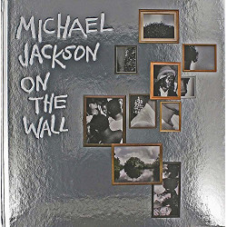 Michael Jackson: On The Wall