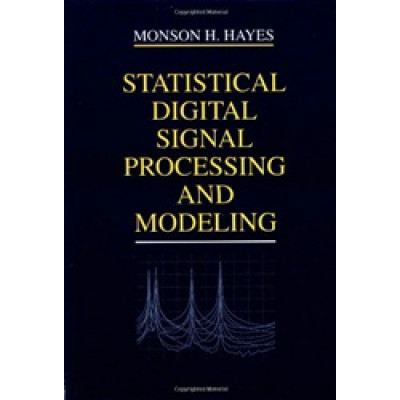 Statistical Digital Signal Processing and Modeling