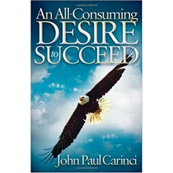 An All-Consuming Desire to Succeed