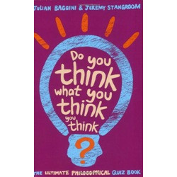 Do You Think What You Think You Think?