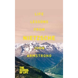 Life Lessons from Nietzsche