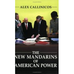 The New Mandarins of American Power