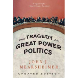 The Tragedy of Great Power Politics (Уценка)
