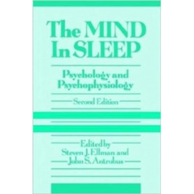 The Mind In Sleep: Psychology and Psychophysiology