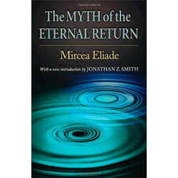 The Myth of the Eternal Return