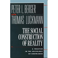 The Social Construction of Reality