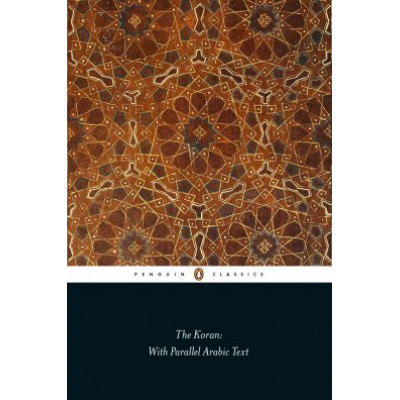 The Koran: With Parallel Arabic Text (Penguin Classics) (Уценка)