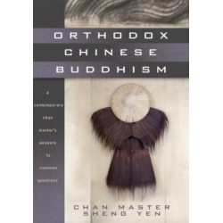 Orthodox Chinese Buddhism (Уценка)