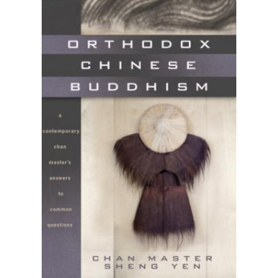Orthodox Chinese Buddhism (Уценка)