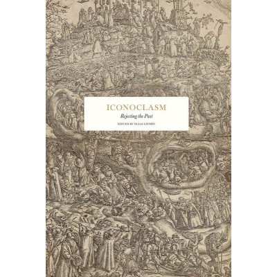 Iconoclasm: Rejecting the Past