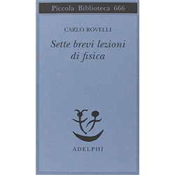 Sette brevi lezioni di fisica