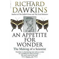 An Appetite For Wonder: The Making of a Scietist